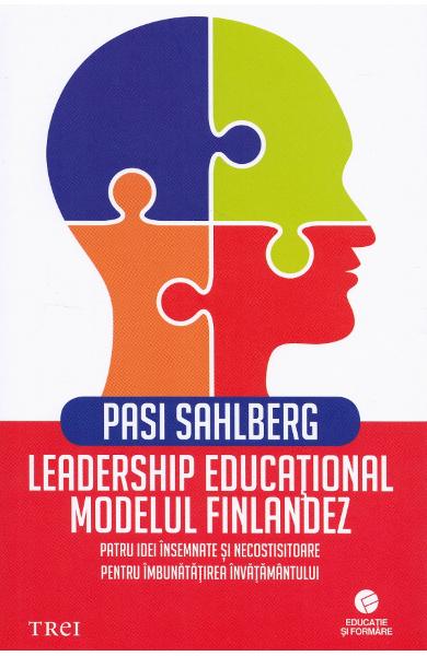 PASI SAHLBERG LEADERSHIP EDUCATIONAL MODELUL FINLANDEZ