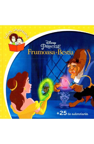 Disney Printese: Frumoasa si bestia. Citim impreuna