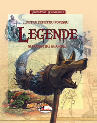 LEGENDE SI POVESTIRI ISTORICE