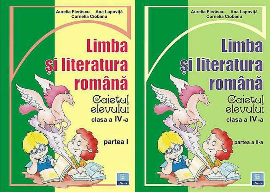 LIMBA SI LITERATURA ROMANA CAIETUL ELEVULUI CLASA A IV