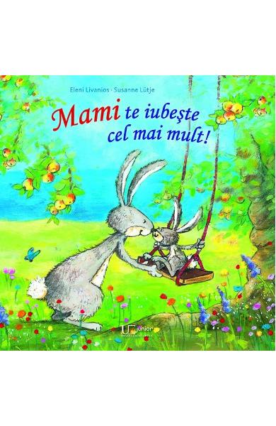 MAMI TE IUBESTE CEL MAI MULT