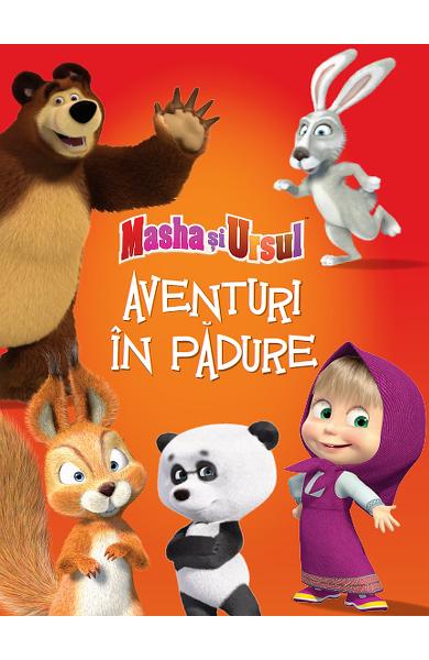 MASHA SI URSUL AVENTURI IN PADURE