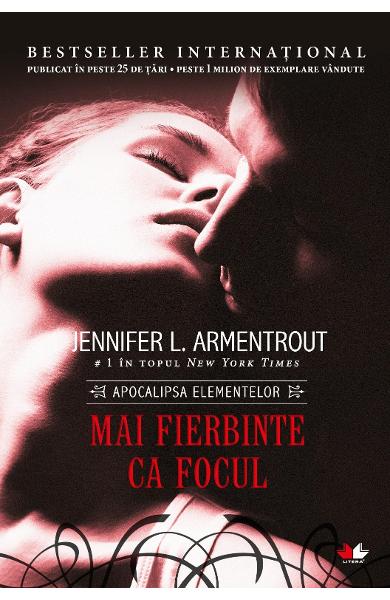 MAI FIRBINTE CA FOCUL JENNIFER L ARMENTROUT