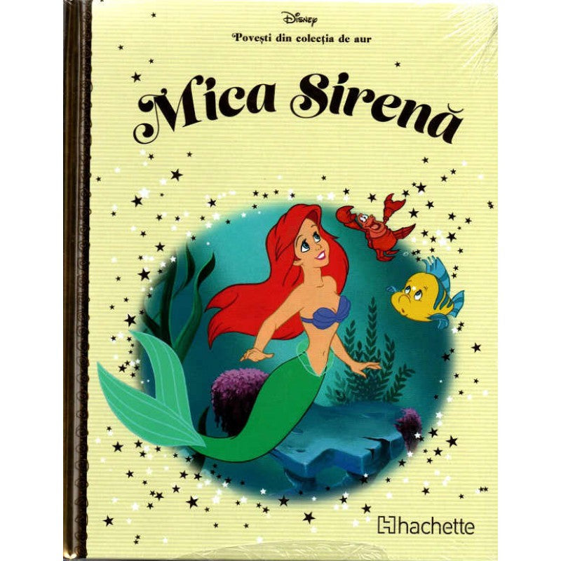 MICA SIRENA POVESTI DIN COLECTIA DE AUR DISNEY