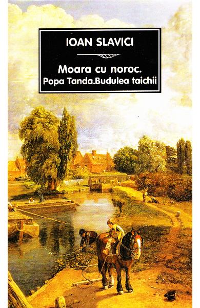 MOARA CU NOROC POPA TANDA BUDULEA TAICHII
