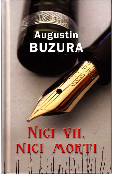 NICI VII NICI MORTI AUGUSTIN BUZURA