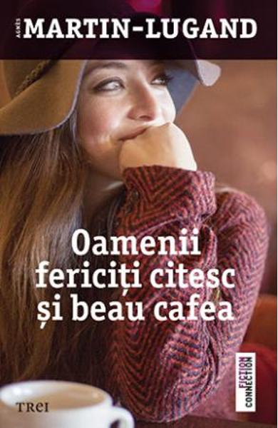 OAMENII FERICITI CITESC SI BEAU CAFEA AGNES MARTIN LUGAND