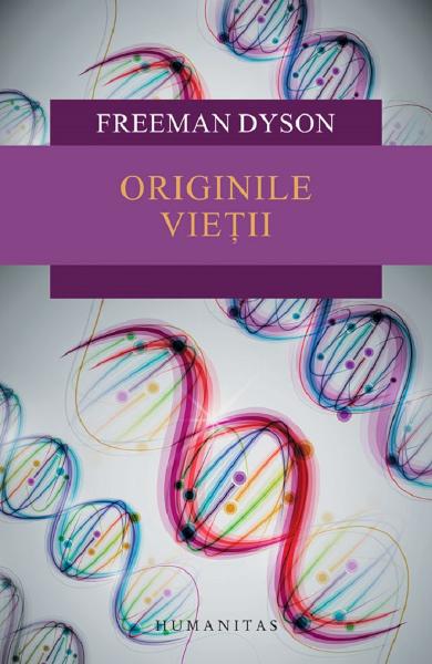 ORIGINILE VIETII FREEMAN DYSON
