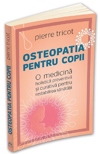OSTEOPATIA PENTRU COPII PIERRE TRICOT