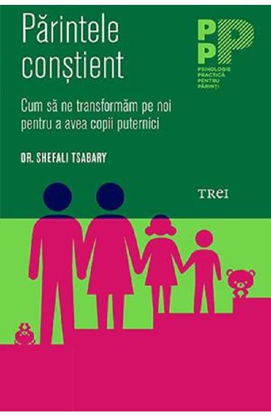 PARINTELE CONSTIENT SHEFALI TSABARY