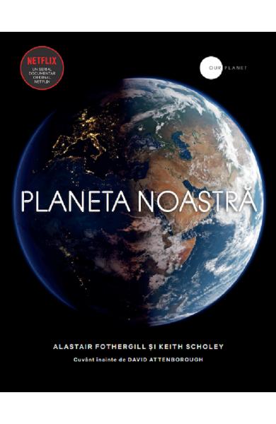 PLANETA NOASTRA