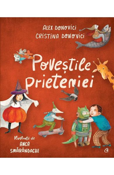 POVESTILE PRIETENIEI ALEX DONOVICI CRISTNA DONOVICI