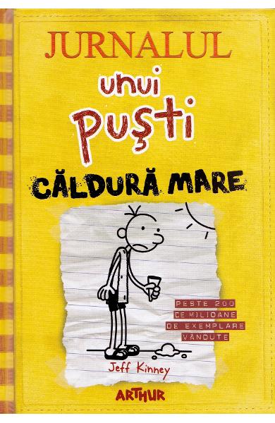 JURNALUL UNUI PUSTI CALDURA MARE