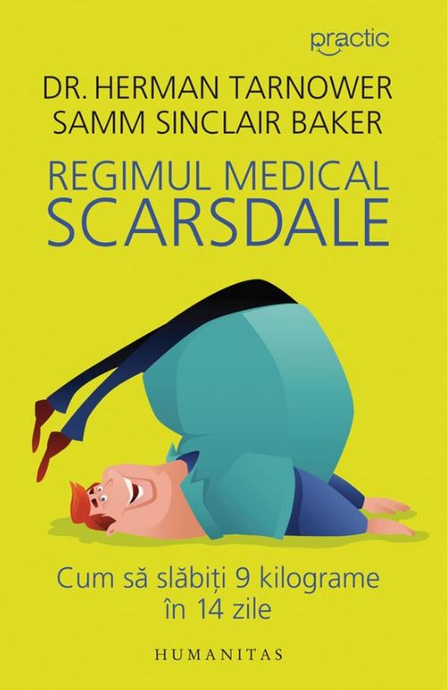 REGMUL MEDICAL SCARSDALE CUM SA SLABITI 9 KG IN 14 ZILE DR HERMAN TARNOWER SAMM SINCLAIR BAKER