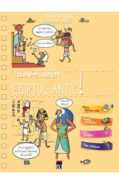 Spune-mi despre egiptul antic