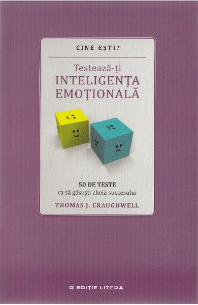 TESTEAZA-TI INTELIGENTA EMOTIONALA