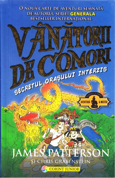 VANATORII DE COMORI Secretul orasului interzis