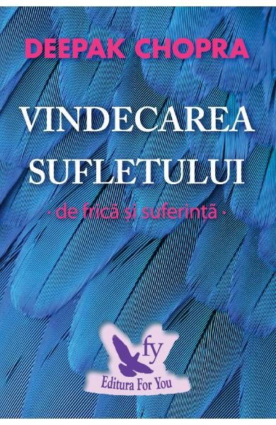 VINDECAREA SUFLETULUI