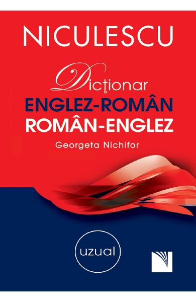 Dictionar Englez-Roman Roman-Englez uzual