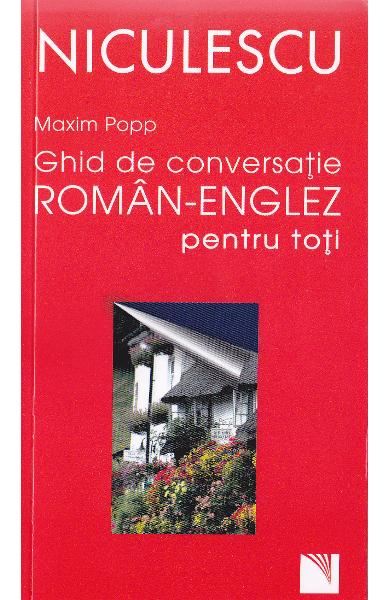 Ghid de conversatie roman-englez pentru toti