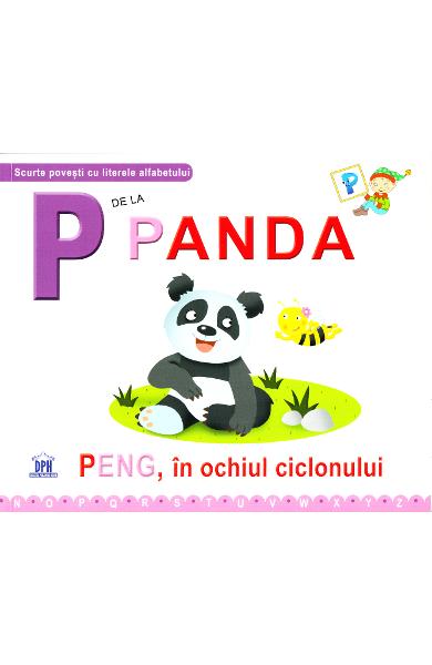 P de la Panda - Peng, in ochiul ciclonului
