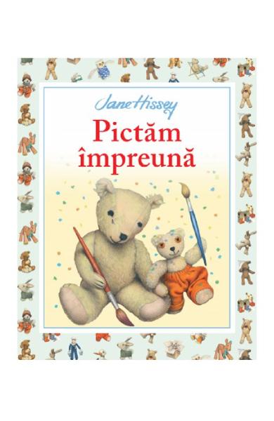 Pictam impreuna - Jane Hissey