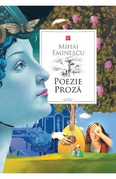 POEZIE PROZA Mihai Eminescu